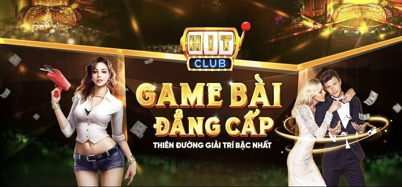 HitClub - Sân chơi an toàn